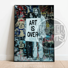 Art Is Over | Banksy-Inspired | Urban Street Wall Art Print