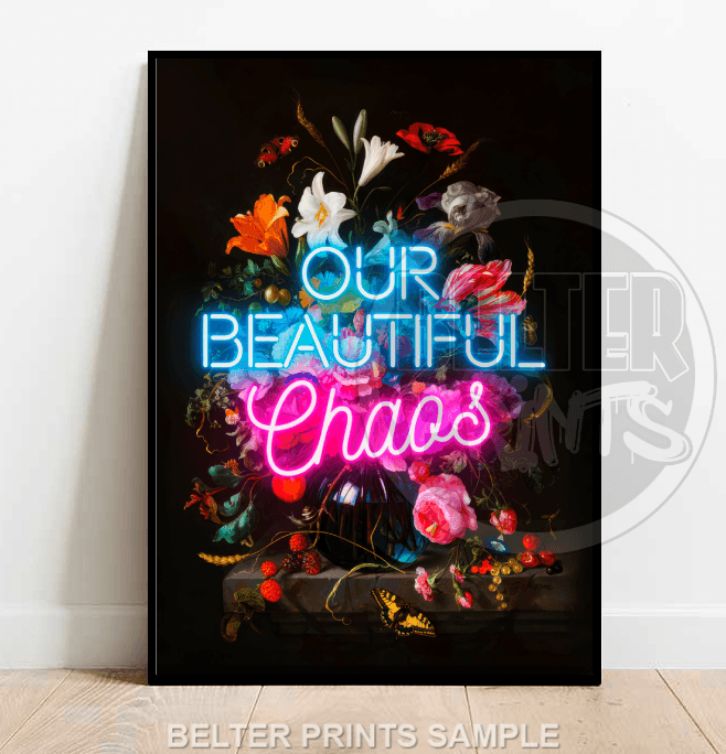 Beautiful Chaos | Neon Floral Wall Art Print - Print