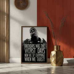 Champange & Struggle | Notorious Biggie Smalls Wall Art