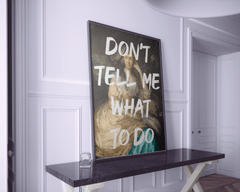 dont-tell-me-what-to-do-vintage-wall-art-print-funny