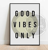 Good Vibes Only | Minimalist Typography Art Print - Print