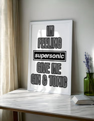 I'm Feeling Supersonic | Oasis Music Quote Wall Art Print