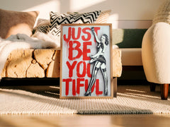 cheeky-graffiti-slogan-just-be-you-tiful-wall-art-print