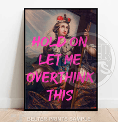 Let Me Overthink This Wall Art Print – Quirky Vintage Painting with Bold Text