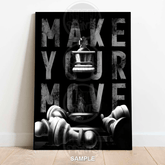 Make Your Move | Chess Strategy Motivational Wall Art Print - A4 – 21x29cm (8x12’’) - Print