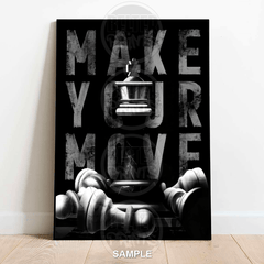 Make Your Move | Chess Strategy Motivational Wall Art Print - A4 – 21x29cm (8x12’’) - Print