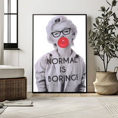 Normal Is Boring Wall Art Print | Marilyn Monroe with Bubble Gum & Bold Text - Print