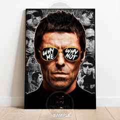 Why Me? Why Not | Liam Gallagher Britpop Icon Wall Art Print