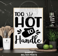 OVEN SWAGGER | Too Hot to Handle Wall Art | Funny Kitchen Print