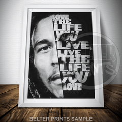 poster-bob-marley-live-the-life-you-love-wall-art-print