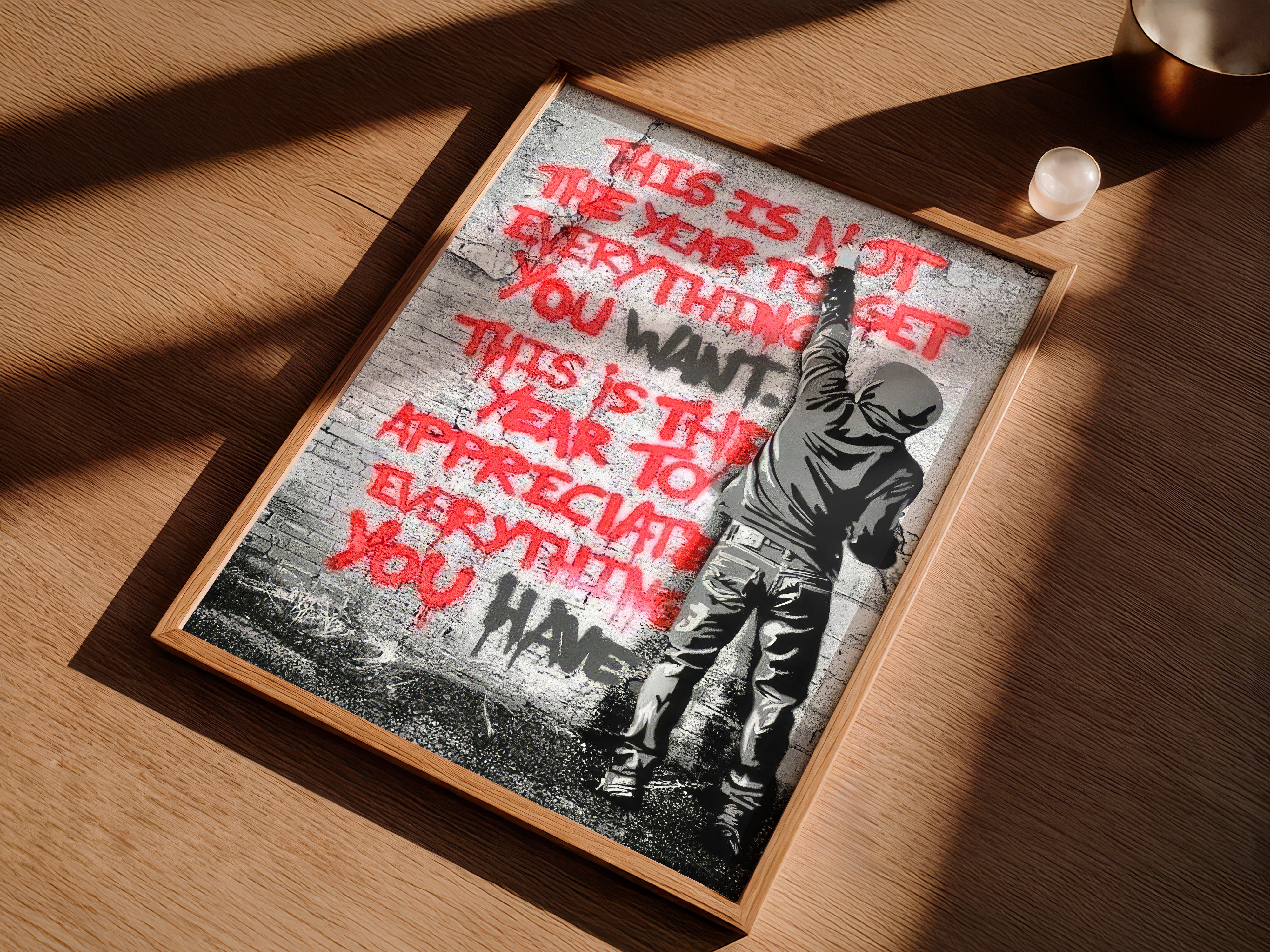 Appreciate Everything | Banksy-Inspired | Urban Street Wall Art Print
