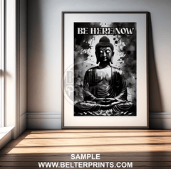 BE HERE NOW Wall Art Print – Buddha Meditation Design in Black and White