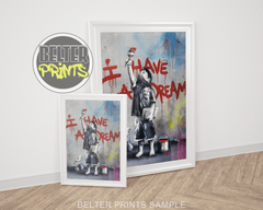 I Have A Dream Banksy-Inspired Wall Art Print