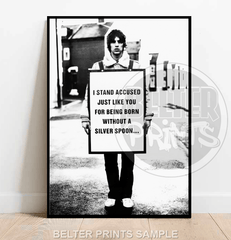 Richard Ashcroft holding sign saying “I Stand Accused” in black and white street-style photo – The Verve inspired wall art print