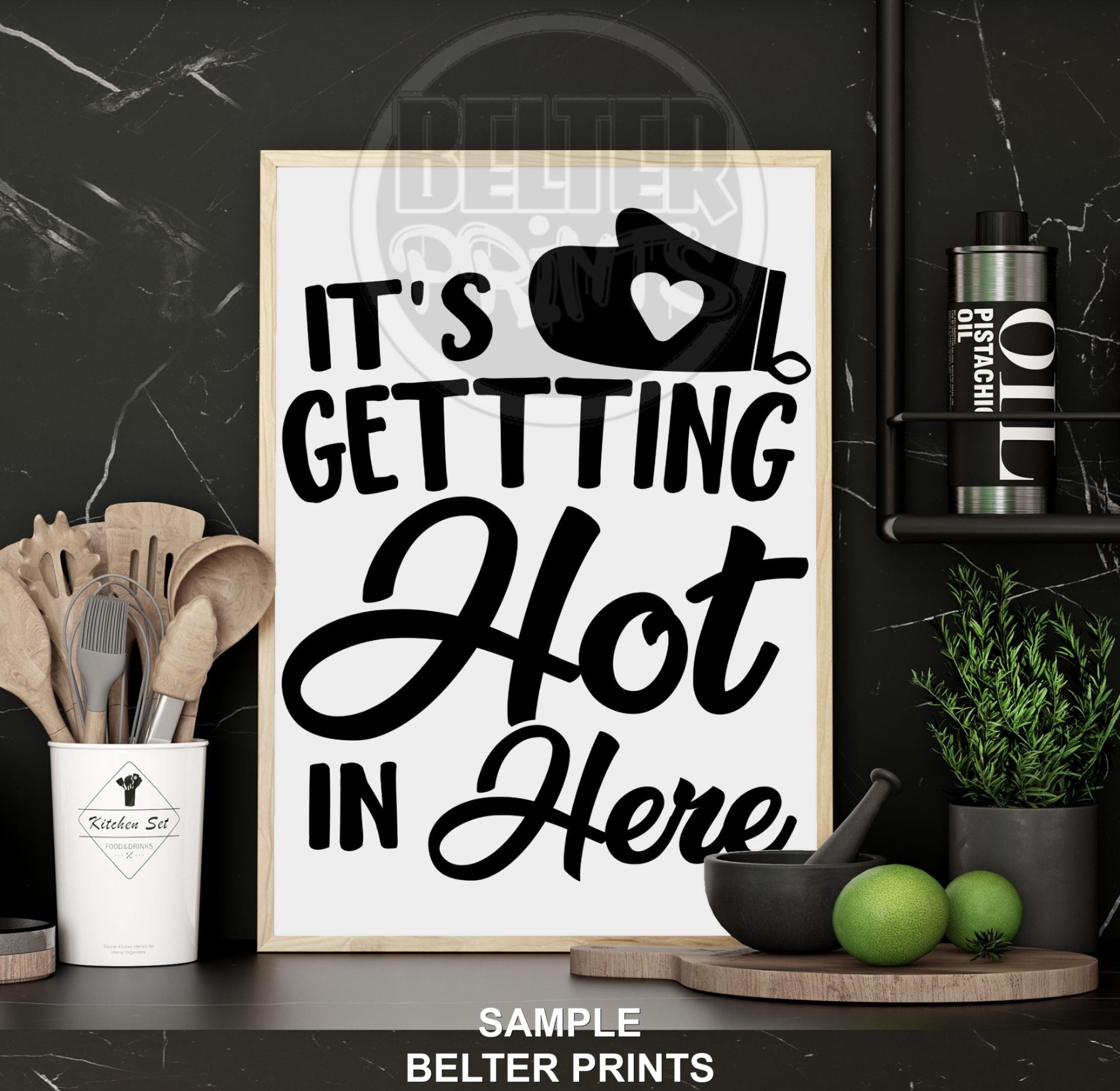 Turn Up the Heat | It’s Getting Hot in Here Wall Art | Funny Kitchen Lyric Print