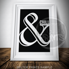 and-chill-black-white-typography-wall-art-print-poster