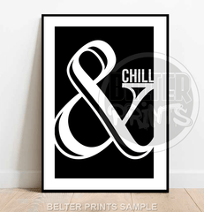 and-chill-black-white-typography-wall-art-print