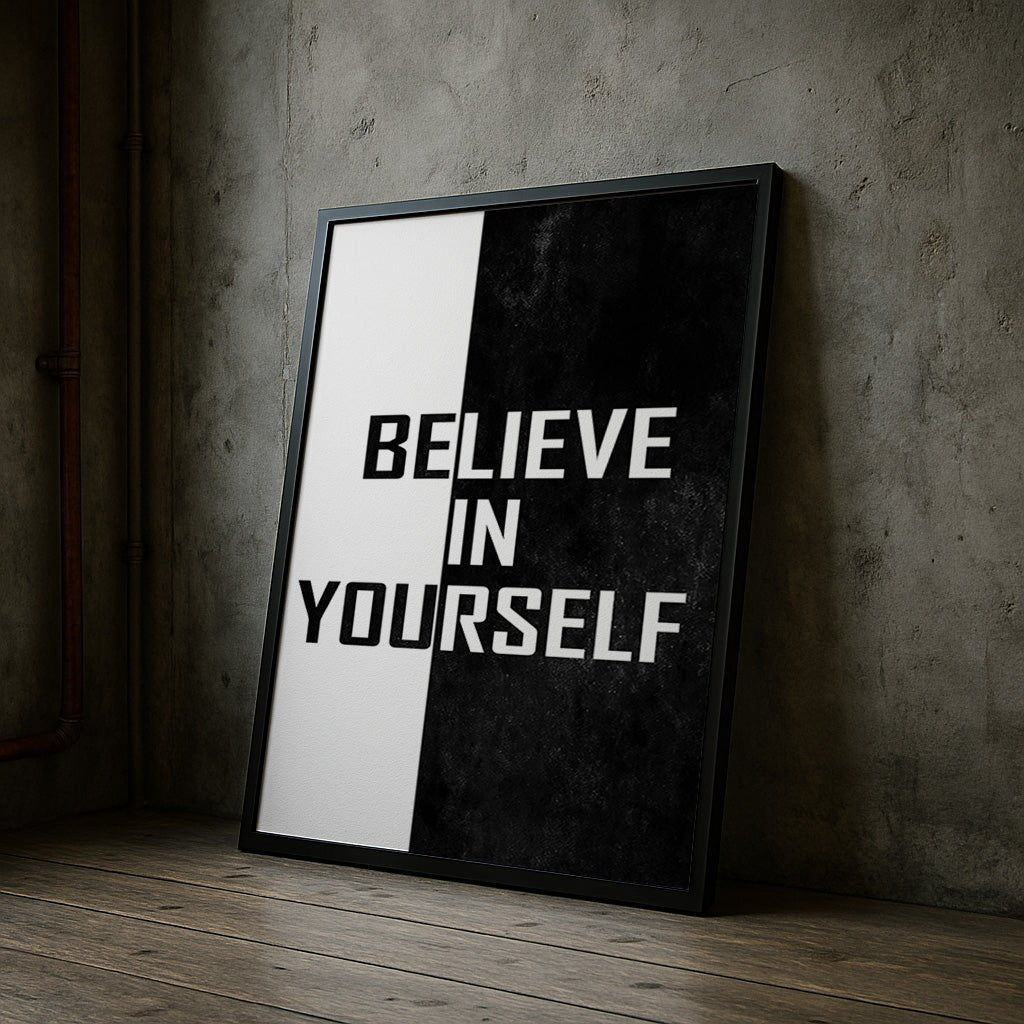 large-believe-in-yourself-wall-art-minimalist-black-and-white-print