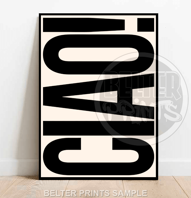 ciao wall art poster Italian inspired print