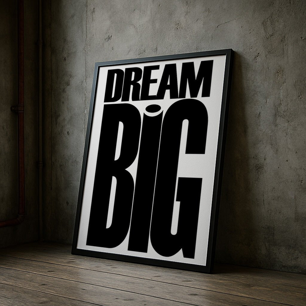 large-dream-big-wall-art-minimalist-black-and-white-print