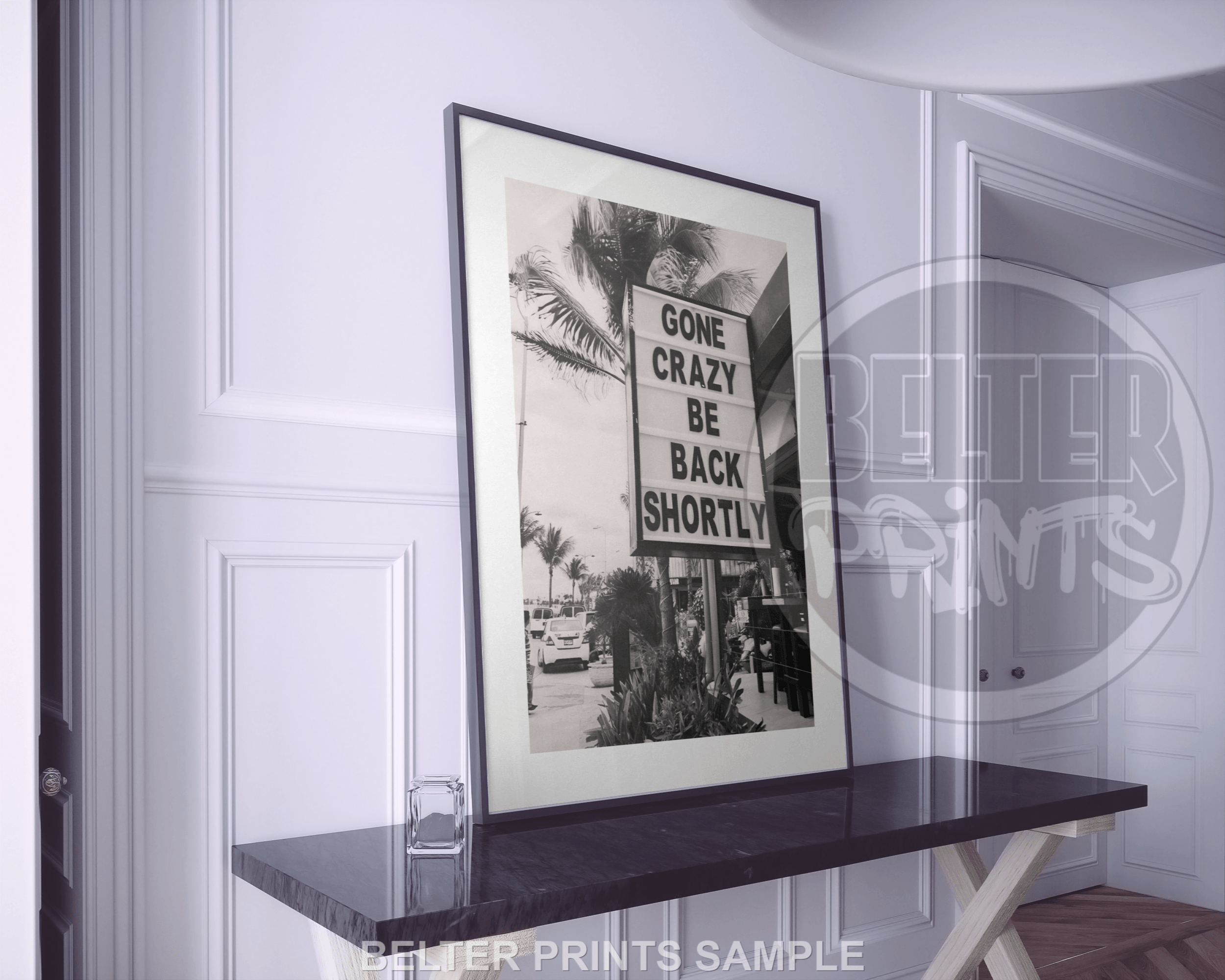 gone-crazy-be-back-shortly-street-sign-wall-art-print

-print