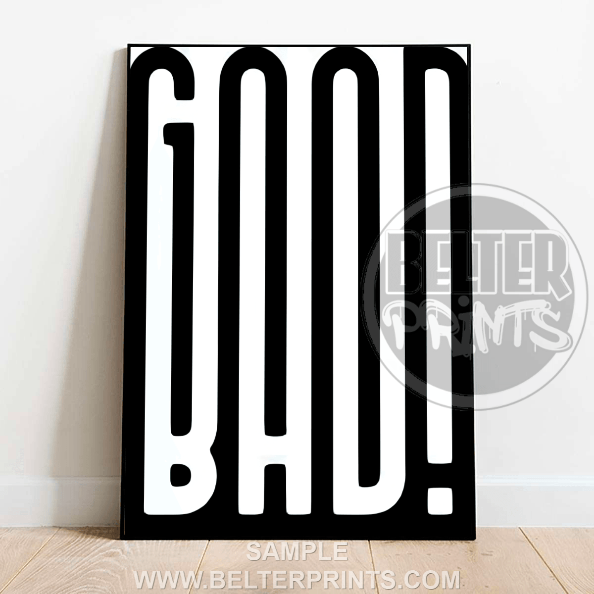Good/Bad | Bold Contrasting Typography Art Print - A4 – 21x29cm (8x12’’) - Print