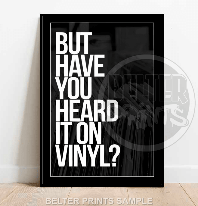 Have You Heard It On Vinyl? | Retro Typography Print - Print