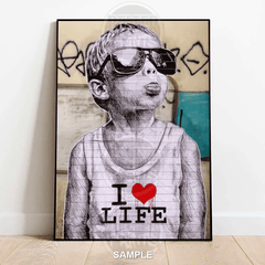 I Love Life | Banksy-Inspired | Street Wall Art Print
