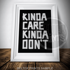 kinda-care-kinda-dont-wall-art-print-typo