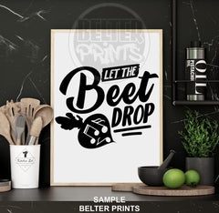 let-the-beet-drop-wall-art-kitchen-banger

