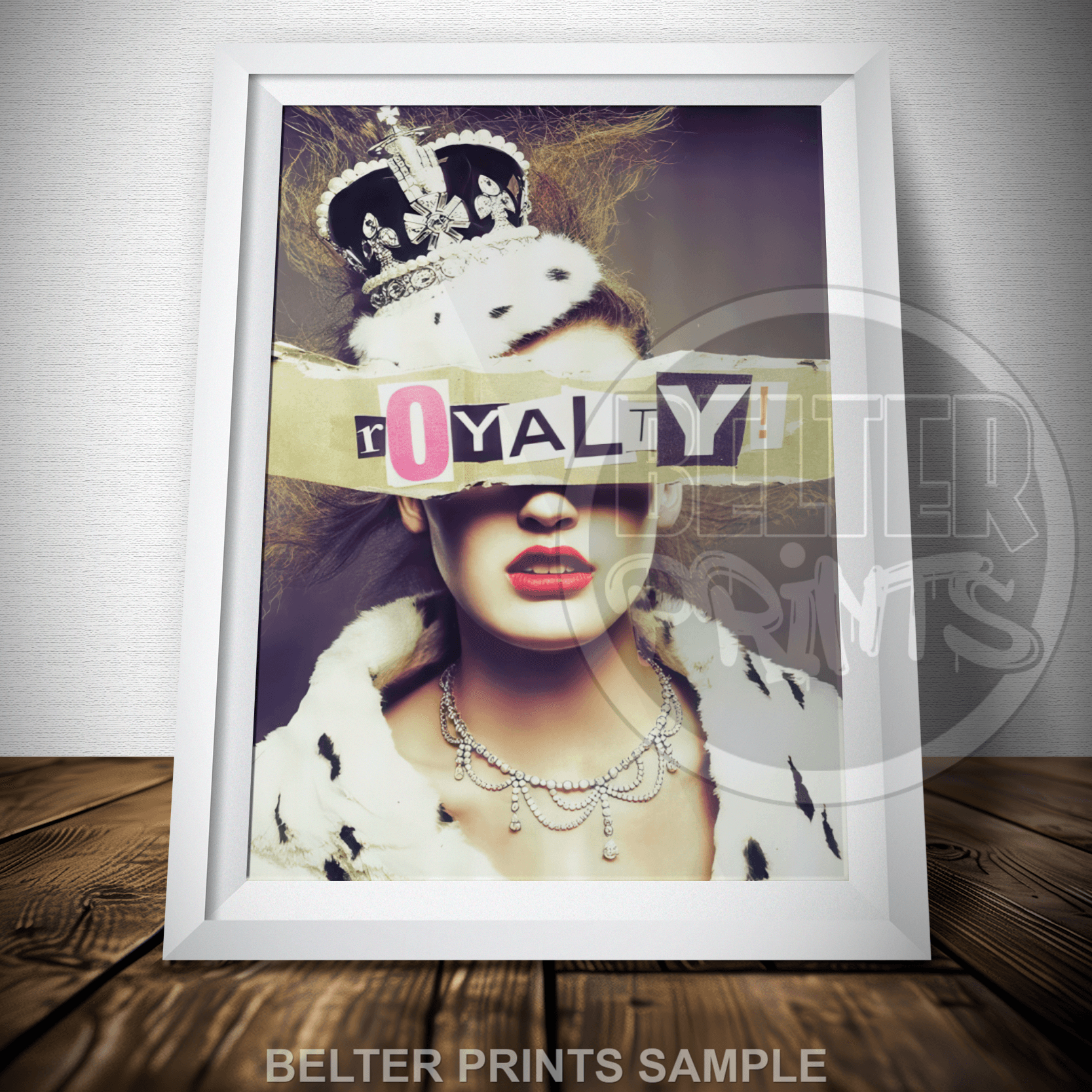 Royalty Wall Art Print – Woman Wearing Crown with Bold Text Overlay